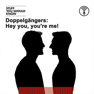 the cover of the episode Doppelgängers: Hey you, you're me is the silhouette of two men facing each other